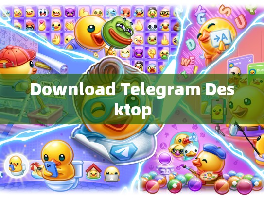 Download Telegram Desktop