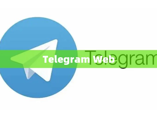 Telegram Web