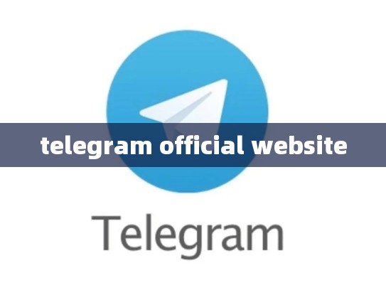telegram official website