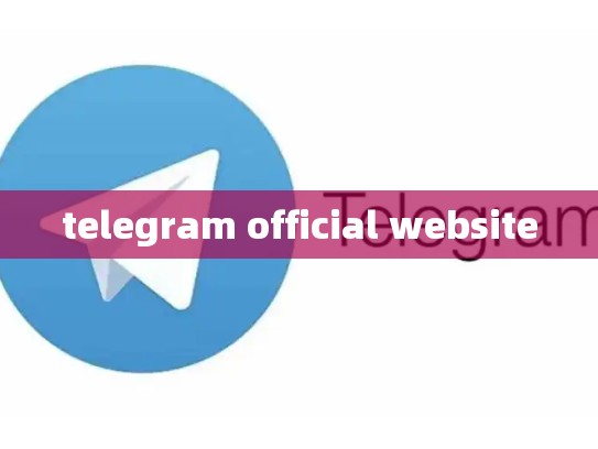 telegram official website