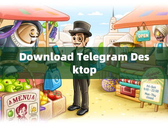 Download Telegram Desktop