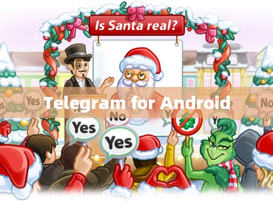 Telegram for Android