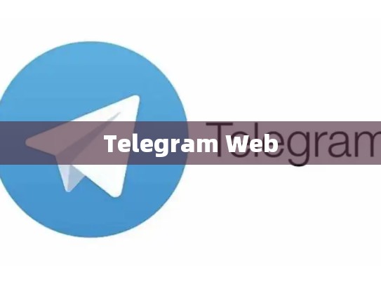 Telegram Web
