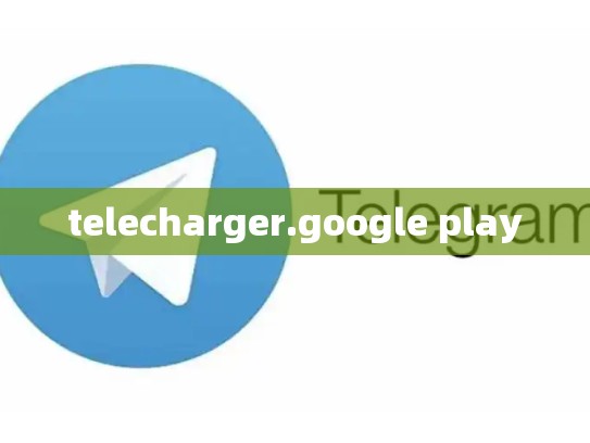 telecharger.google play