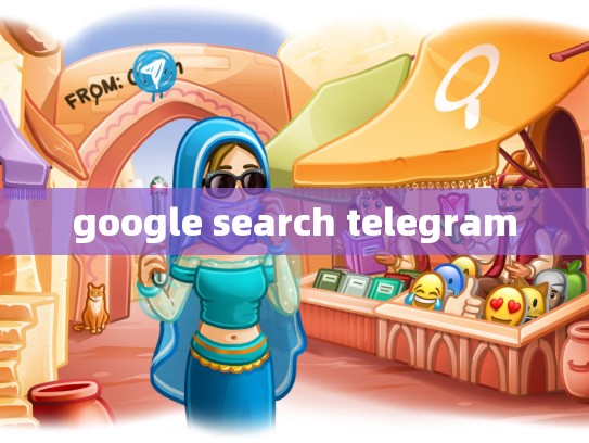google search telegram