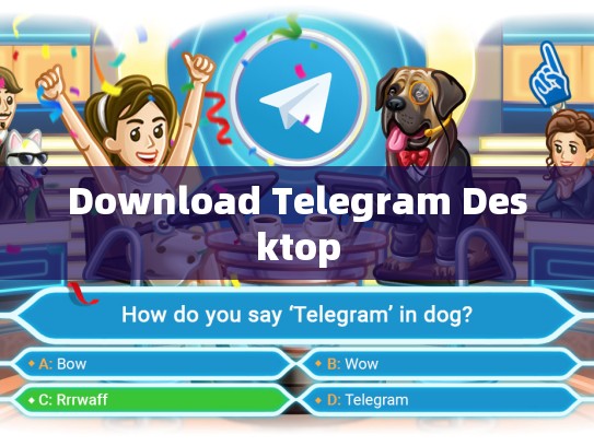 Download Telegram Desktop