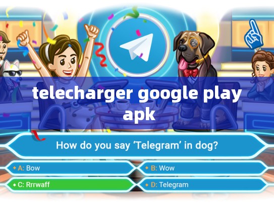 telecharger google play apk
