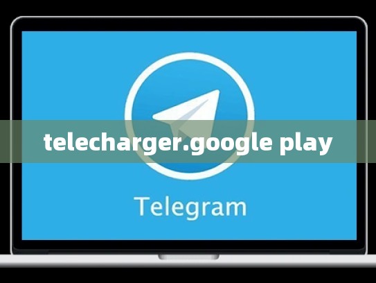 telecharger.google play
