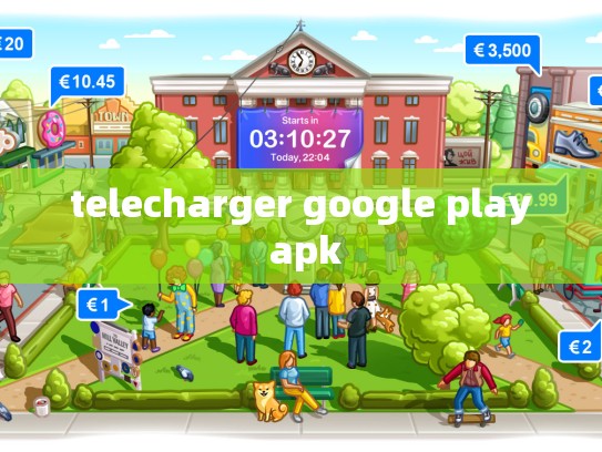 telecharger google play apk