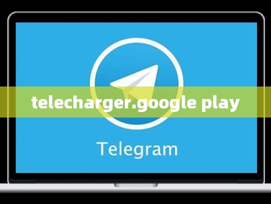 telecharger.google play
