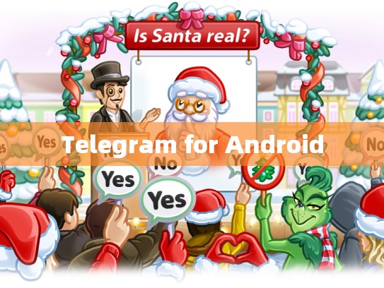 Telegram for Android