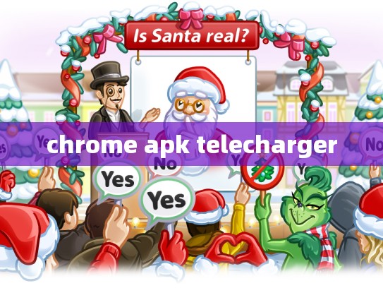 chrome apk telecharger