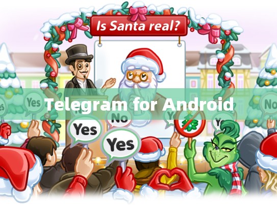 Telegram for Android