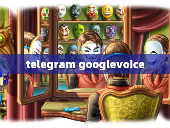 telegram googlevoice