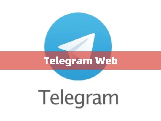 Telegram Web