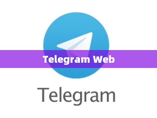 Telegram Web