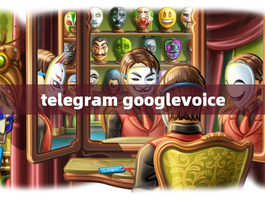 telegram googlevoice
