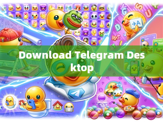 Download Telegram Desktop