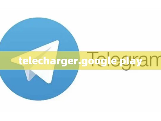 telecharger.google play