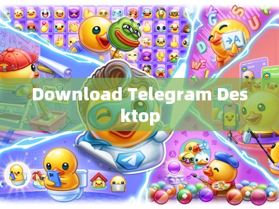 Download Telegram Desktop
