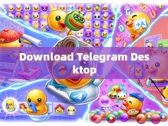 Download Telegram Desktop
