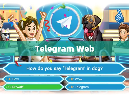 Telegram Web
