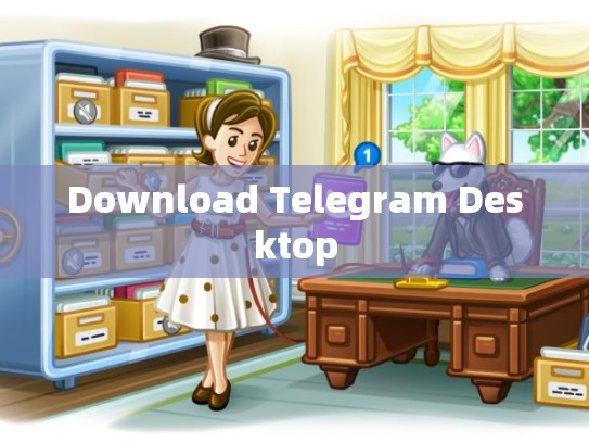 Download Telegram Desktop