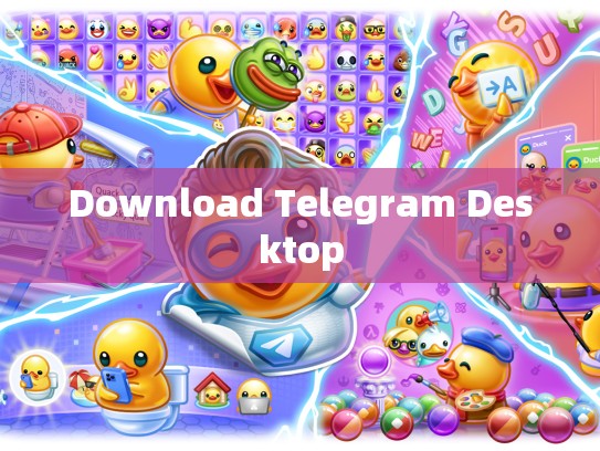 Download Telegram Desktop
