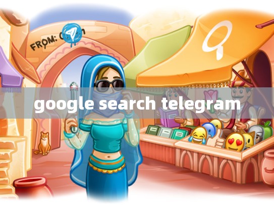google search telegram