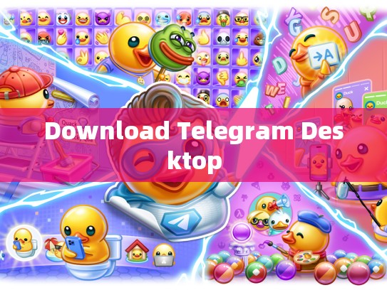 Download Telegram Desktop