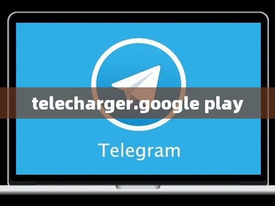 telecharger.google play