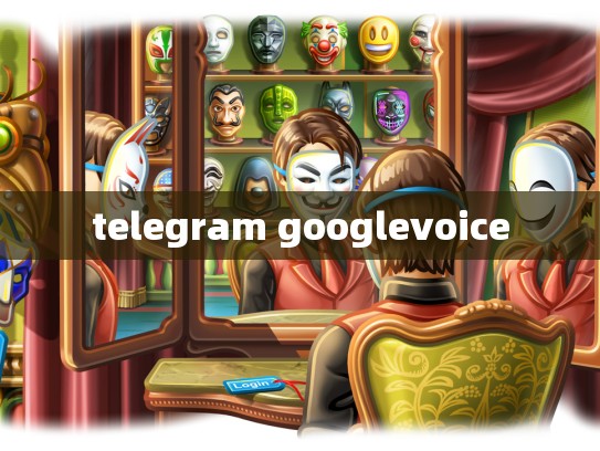 telegram googlevoice