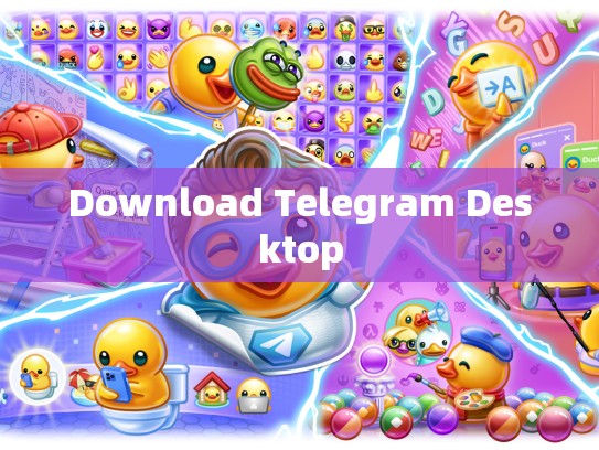 Download Telegram Desktop