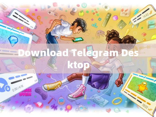 Download Telegram Desktop