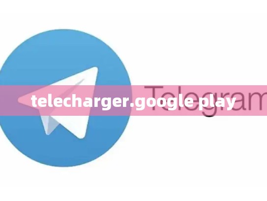 telecharger.google play