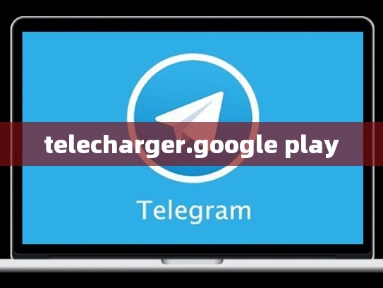 telecharger.google play