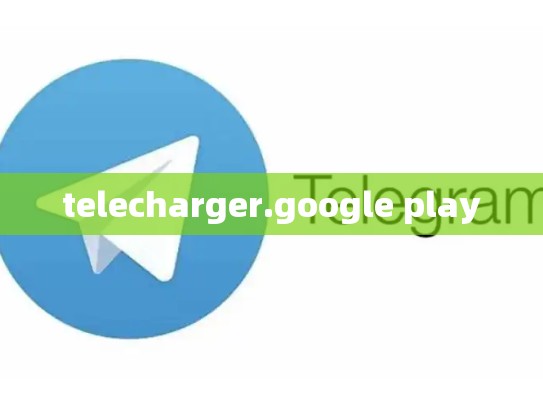 telecharger.google play
