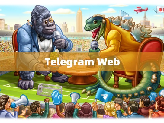 Telegram Web
