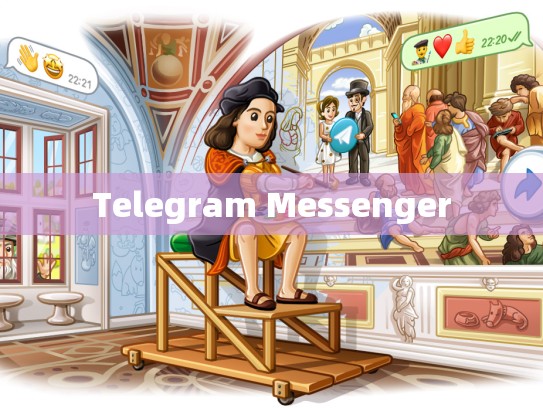Telegram Messenger