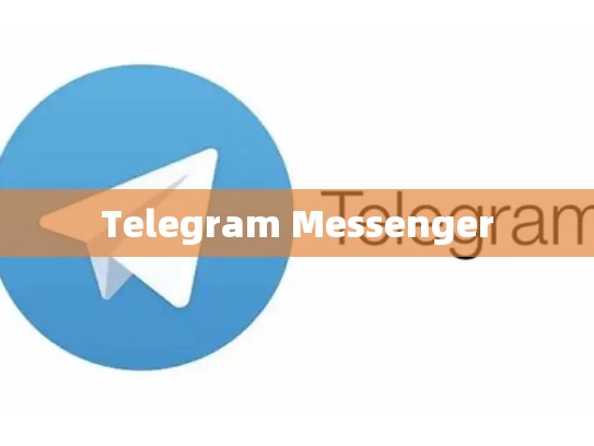Telegram Messenger