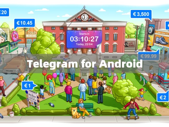 Telegram for Android