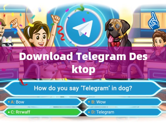 Download Telegram Desktop