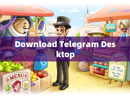 Download Telegram Desktop