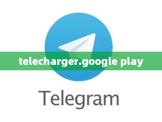 telecharger.google play