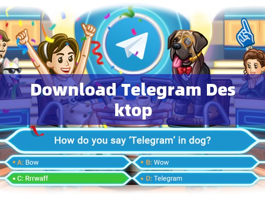 Download Telegram Desktop