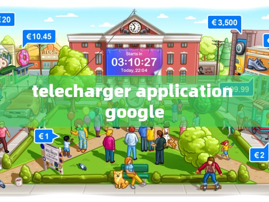 telecharger application google