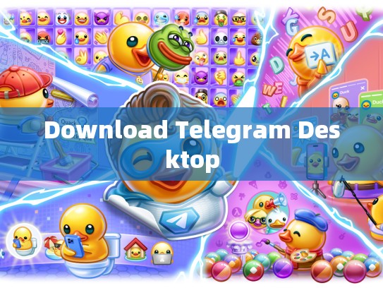 Download Telegram Desktop