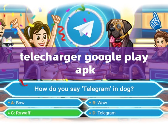 telecharger google play apk