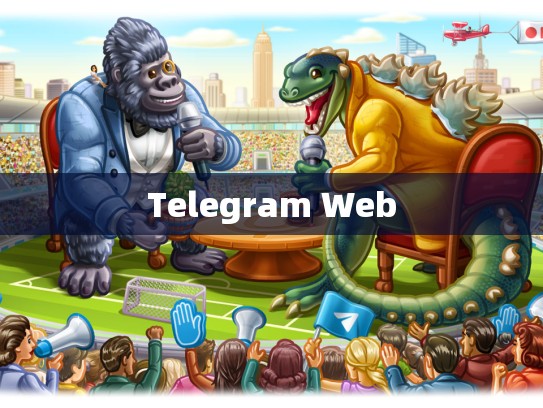 Telegram Web