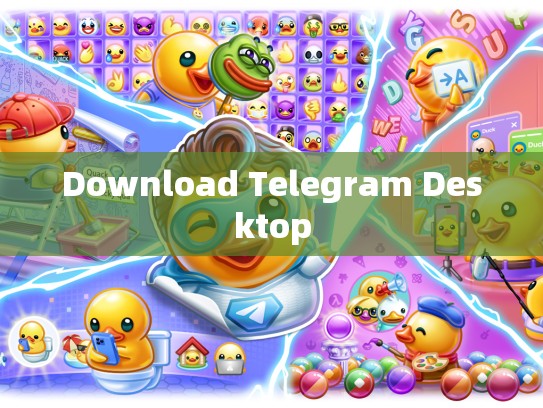 Download Telegram Desktop